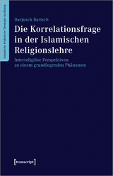 Die Korrelationsfrage in der Islamischen Religionslehre - Darjusch Bartsch