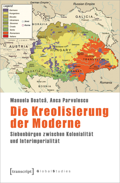 Die Kreolisierung der Moderne - Manuela Boatca, Anca Parvulescu