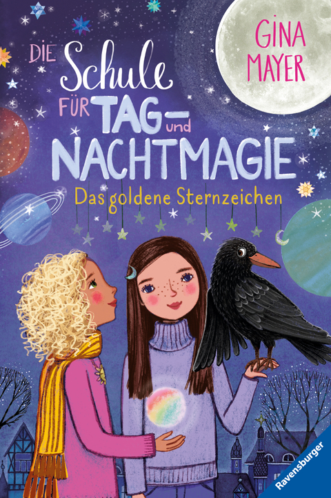 Die Schule für Tag- und Nachtmagie, Band 3: Das goldene Sternzeichen - Gina Mayer