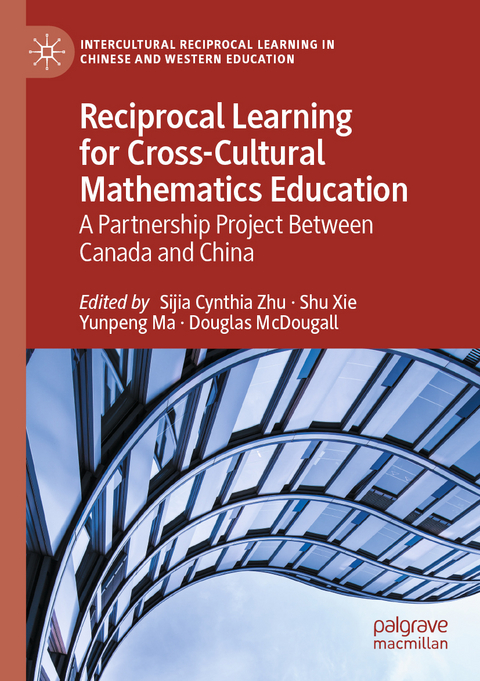 Reciprocal Learning for Cross-Cultural Mathematics Education - 