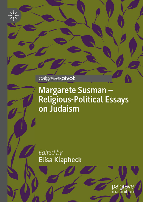 Margarete Susman - Religious-Political Essays on Judaism - 