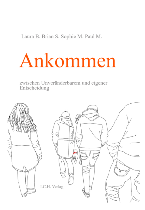 Ankommen - Sophie M., Brian S., Laura B., Paul M.