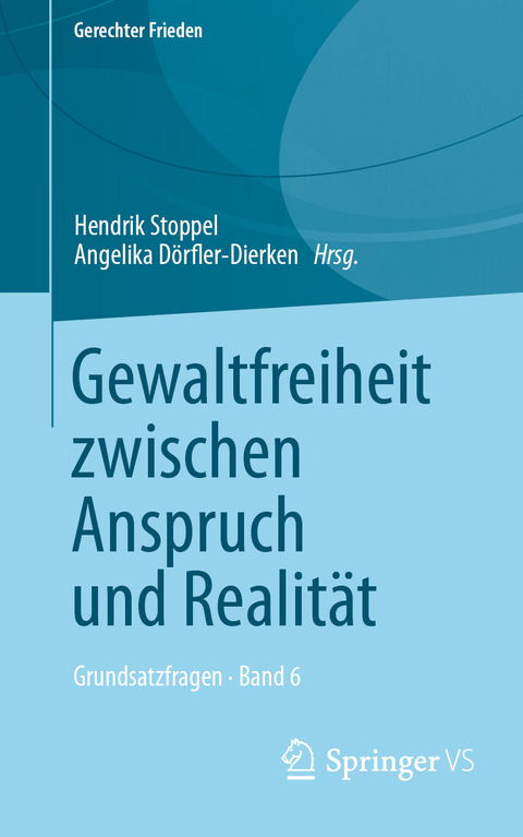 Gewaltfreiheit zwischen Anspruch und Realität - 