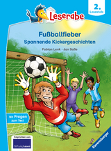 Fußballfieber, Spannende Kickergeschichten - Leserabe ab 2. Klasse - Erstlesebuch für Kinder ab 7 Jahren - Fabian Lenk