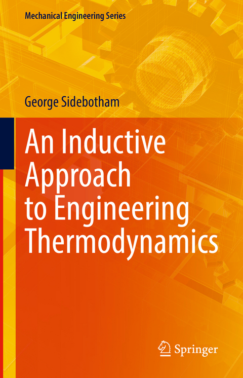 An Inductive Approach to Engineering Thermodynamics - George Sidebotham