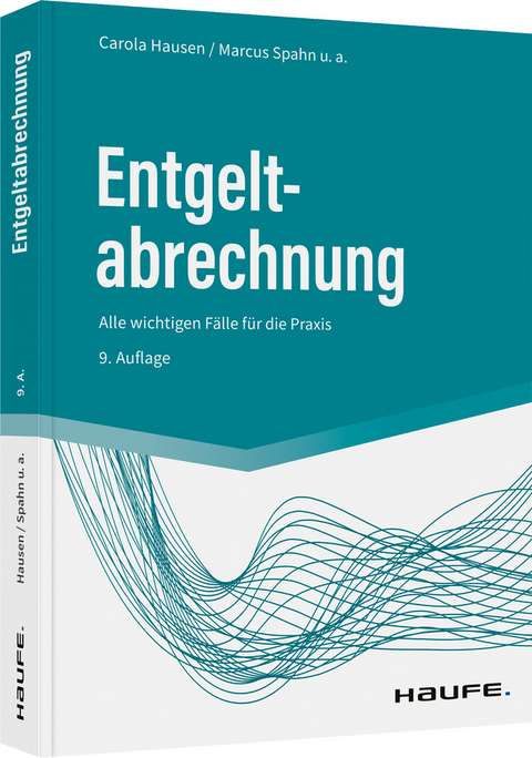 Entgeltabrechnung - Carola Hausen, Marcus Spahn