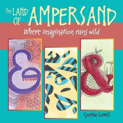 The Land of Ampersand - Cynthia Correll