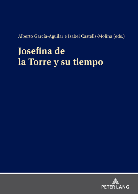 Josefina de la Torre y su tiempo - 