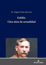 Galdós. Cien años de actualidad - 