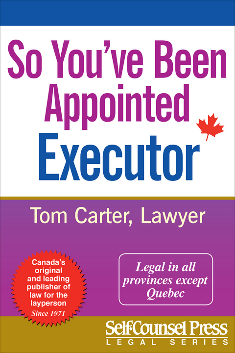 So You've Been Appointed Executor -  Tom Carter,  Elyssa Lockhart