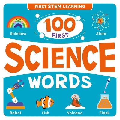 100 First Science Words -  Autumn Publishing