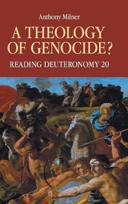 A Theology of Genocide? - Anthony Milner
