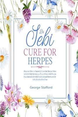 Dr Sebi Cure for Herpes - George Stafford