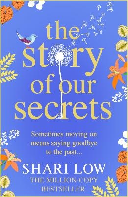 The Story of Our Secrets - Shari Low