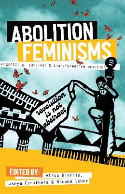 Abolition Feminisms - 