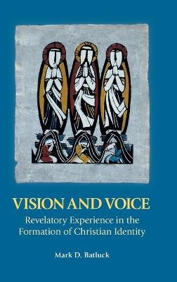 Vision and Voice - Mark D Batluck