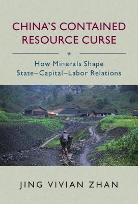 China's Contained Resource Curse - Jing Vivian Zhan