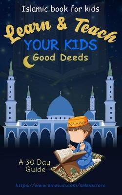 Learn & Teach Your Kids Good Deeds - Andrei Besedin