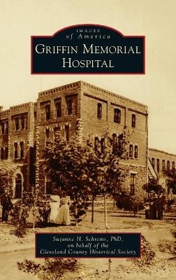 Griffin Memorial Hospital - Suzanne H Schrems