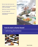 How to Start a Home-based Catering Business -  Denise Vivaldo