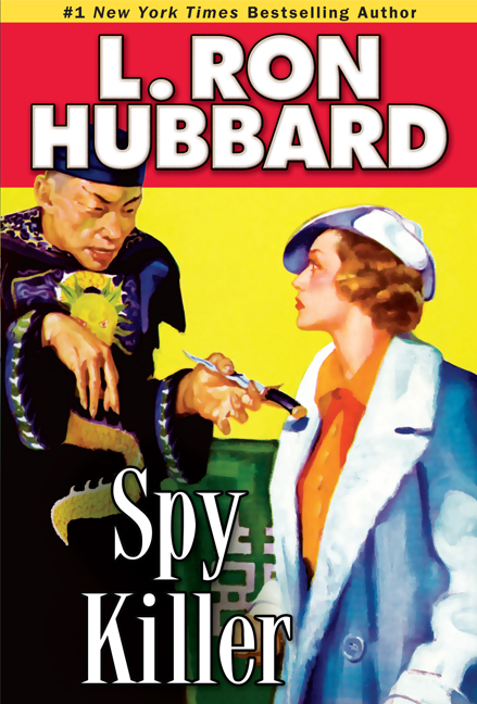 Spy Killer -  L. Ron Hubbard