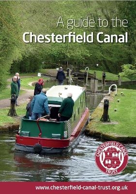 A guide to the Chesterfield Canal - 