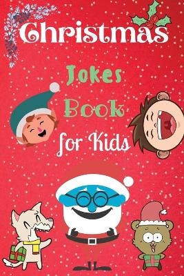 Christmas Jokes Book for Kids - Susette Thorson