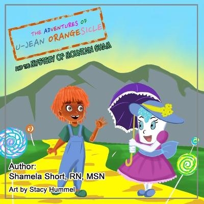 The Adventures of U-Jean Orangesicle - Shamela Late'jsa Short