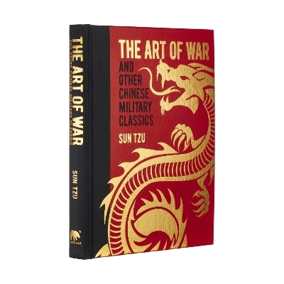The Art of War and Other Chinese Military Classics - Sun Tzu, Wu Qi, Wei Liao, Sima Rangju, Jiang Ziya