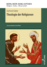 Theologie der Religionen - Gerhard Gäde