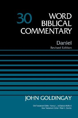 Daniel, Volume 30 - Dr. John Goldingay