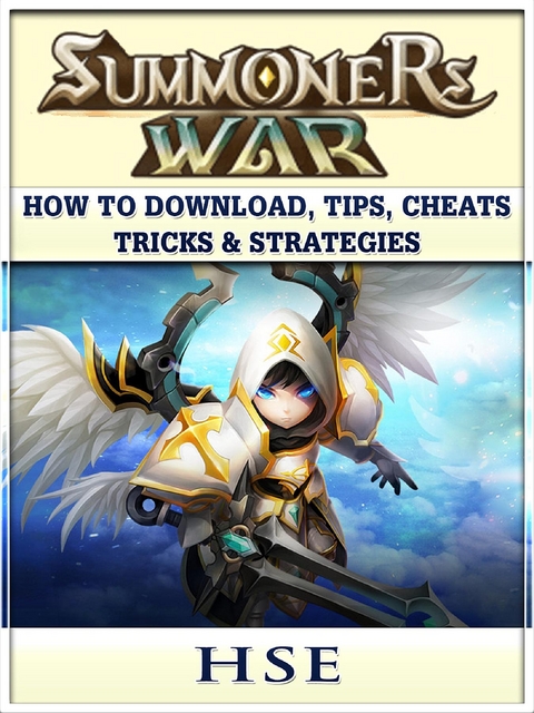 Summoners War How to Download, Tips, Cheats, Tricks & Strategies -  HSE