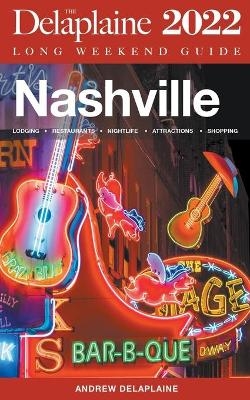 Nashville - The Delaplaine 2022 Long Weekend Guide - Andrew Delaplaine