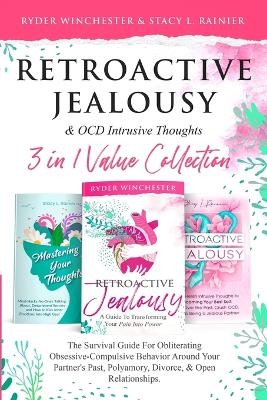 Retroactive Jealousy & OCD Intrusive Thoughts 3 in 1 Value Collection - Ryder Winchester, Stacy L Rainier