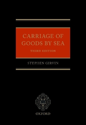 Carriage of Goods by Sea - Stephen Girvin