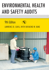 Environmental Health and Safety Audits -  Lawrence B. Cahill,  Raymond W. Kane