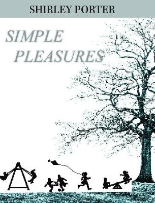 Simple Pleasures - Shirley Porter