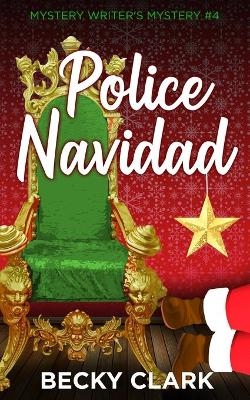 Police Navidad - Becky Clark