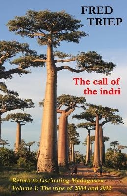 The call of the indri, volume 1 - Fred Triep