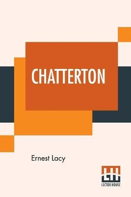 Chatterton - Ernest Lacy