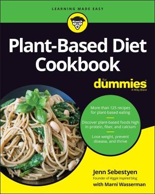 Plant-Based Diet Cookbook For Dummies - Jenn Sebestyen