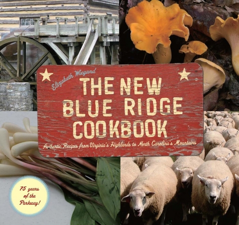 New Blue Ridge Cookbook -  Elizabeth Wiegand