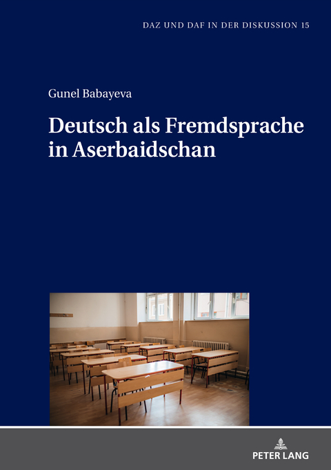 Deutsch als Fremdsprache in Aserbaidschan - Gunel Babayeva