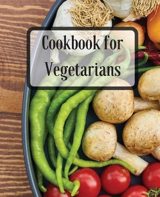 Cookbook for Vegetarians - Susette Thorson