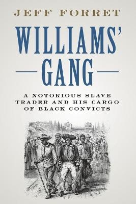Williams' Gang - Jeff Forret