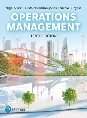 Operations Management - Nigel Slack, Alistair Brandon-Jones, Nicola Burgess