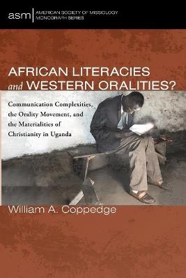 African Literacies and Western Oralities? - William A Coppedge