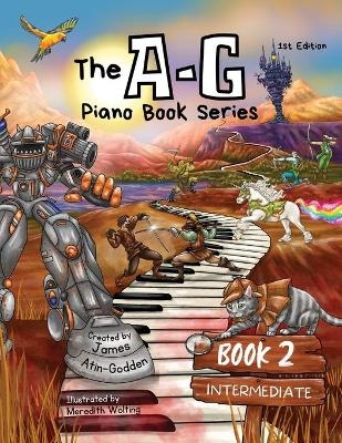 The A-G Piano Book 2 -  Atin-Godden