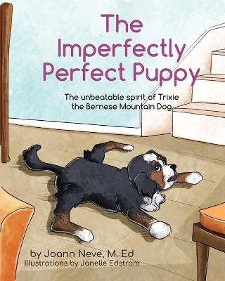The Imperfectly Perfect Puppy - Joann Neve