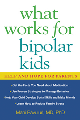 What Works for Bipolar Kids -  Mani Pavuluri